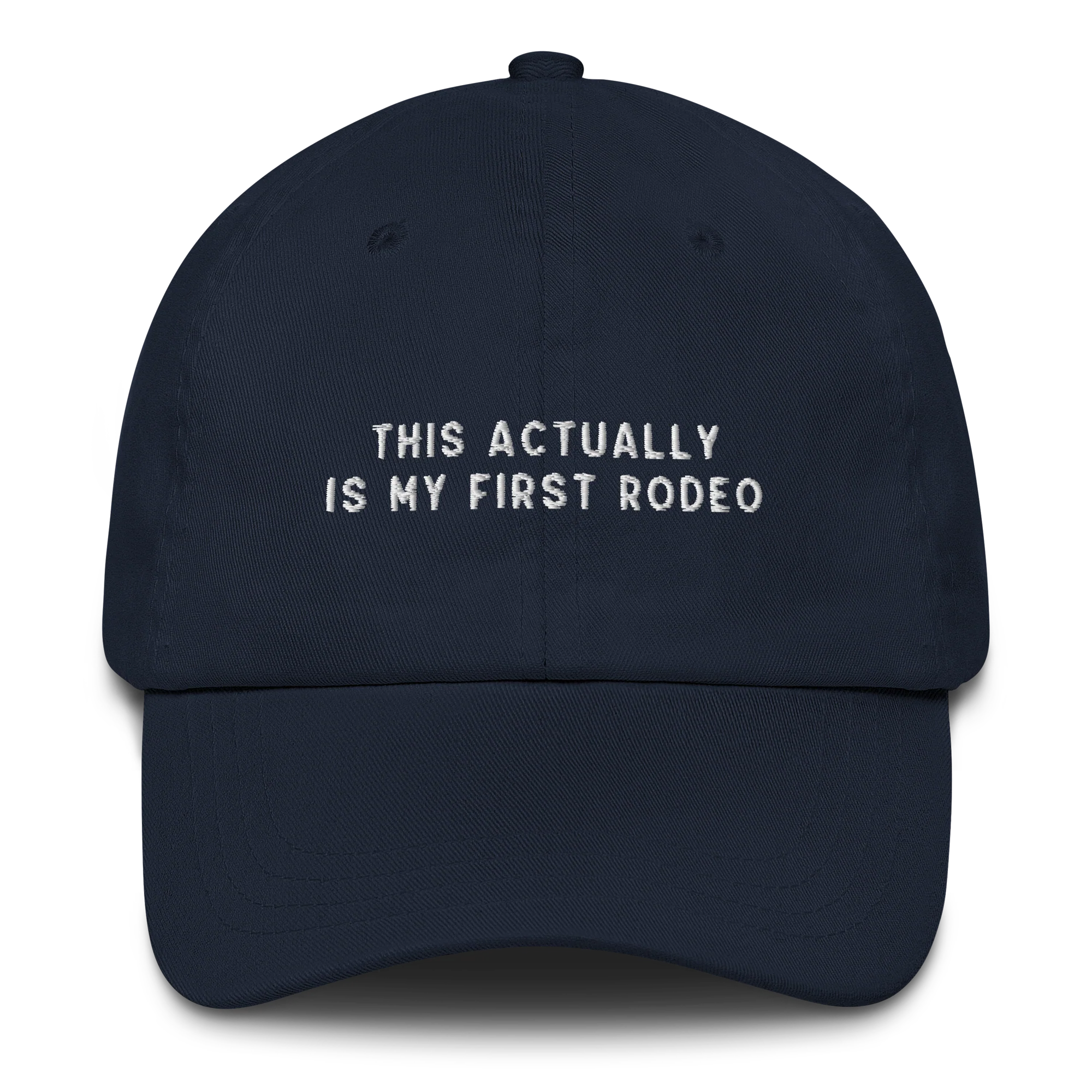 This Actually Is My First Rodeo Embroidered Cap - Image 5