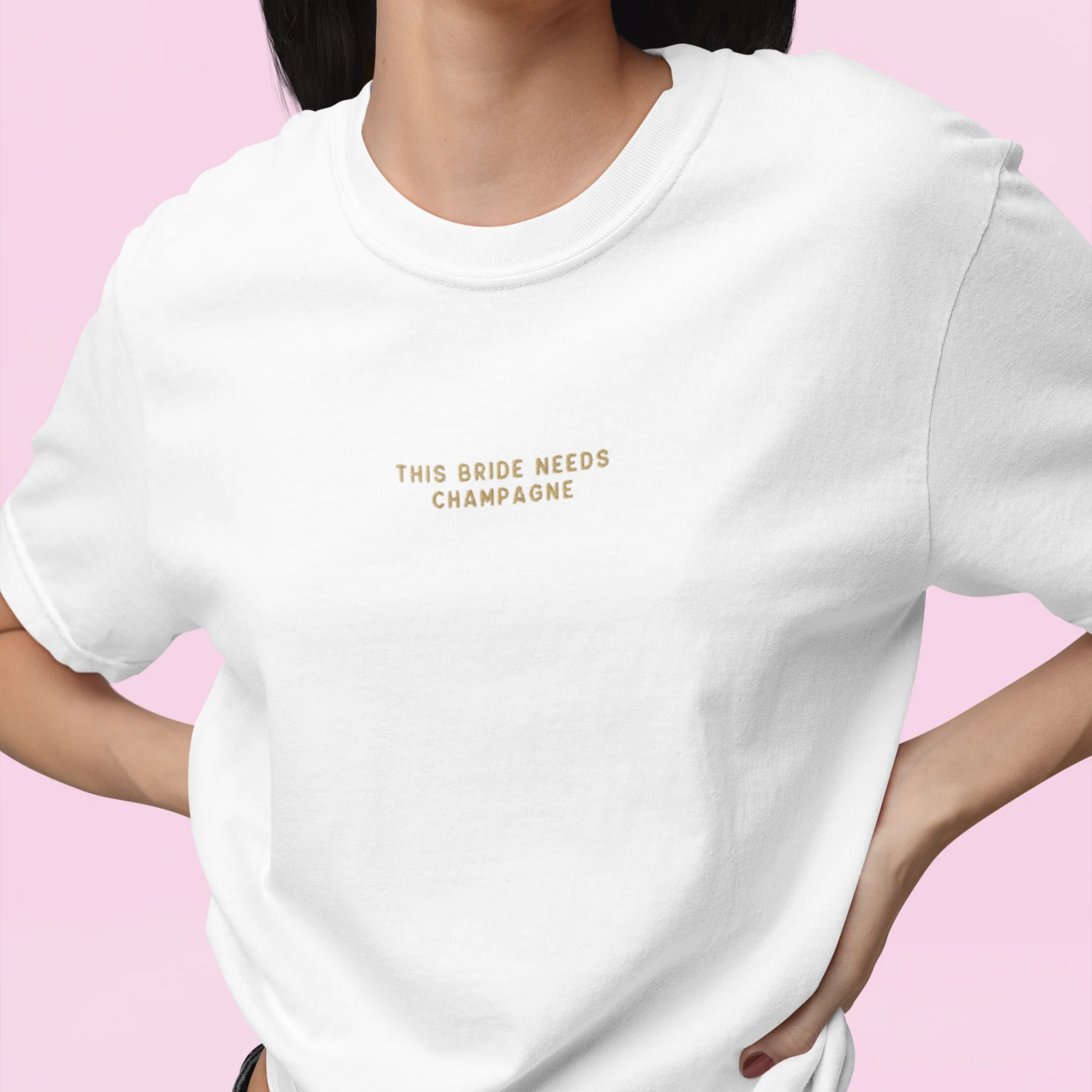 This Bride Needs Champagne Embroidered Classic T-Shirt - Image 2