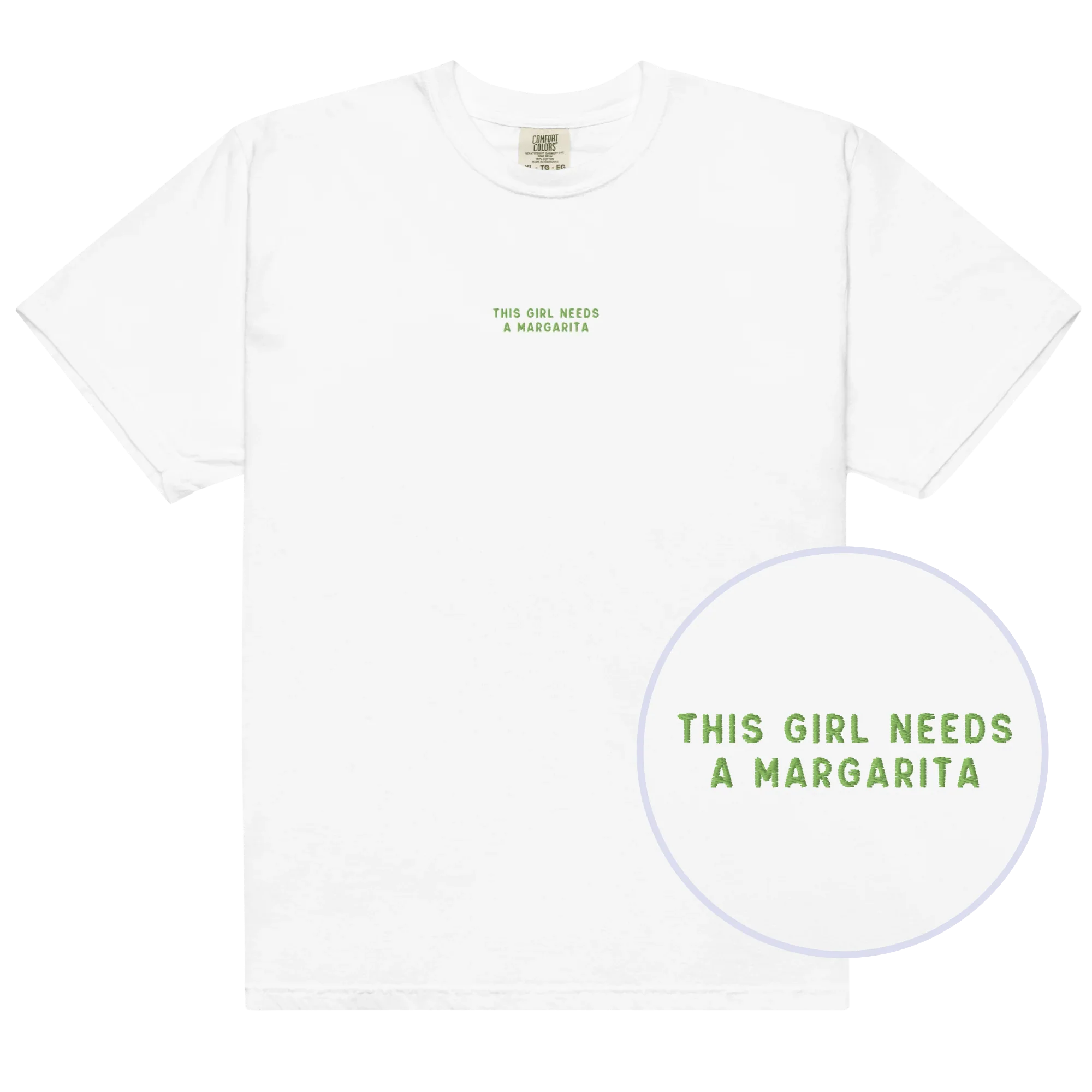 This Girl Needs a Margarita Embroidered Classic T-Shirt