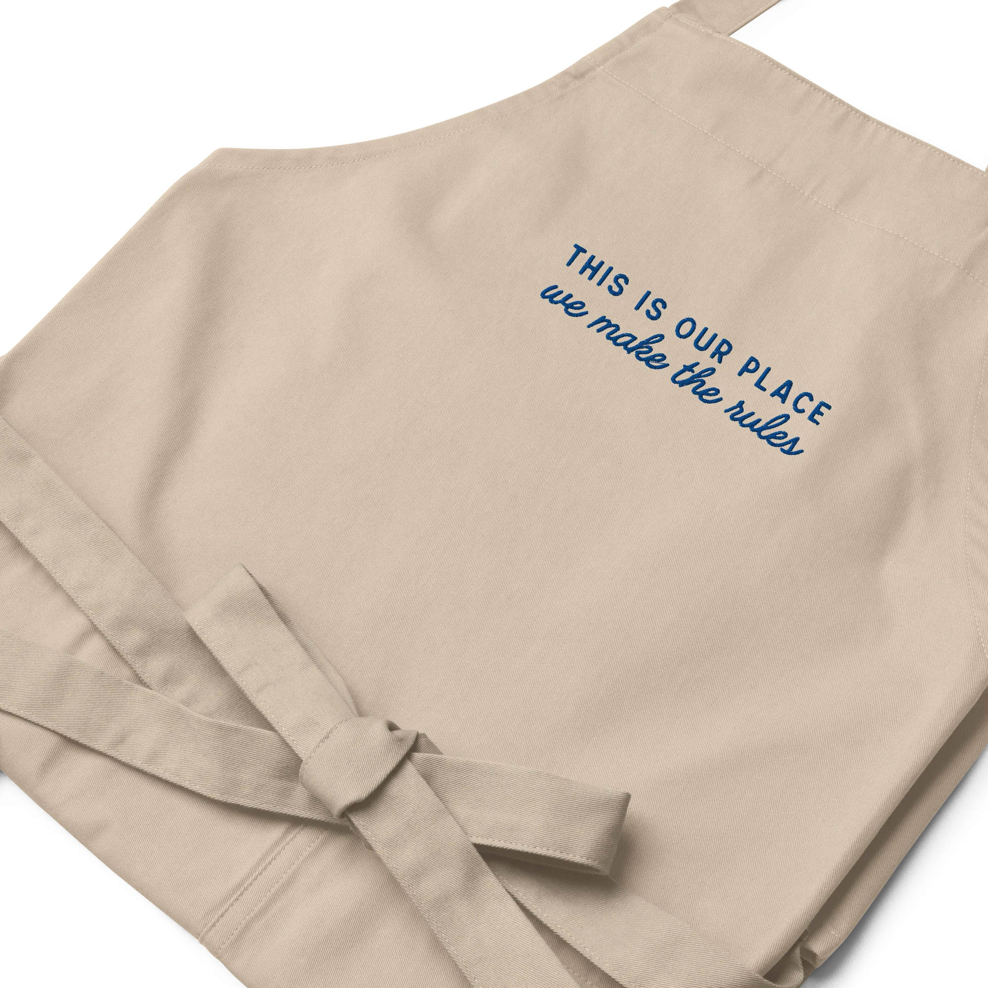 This is Our Place We Make The Rules Embroidered Organic Cotton Apron - Image 3