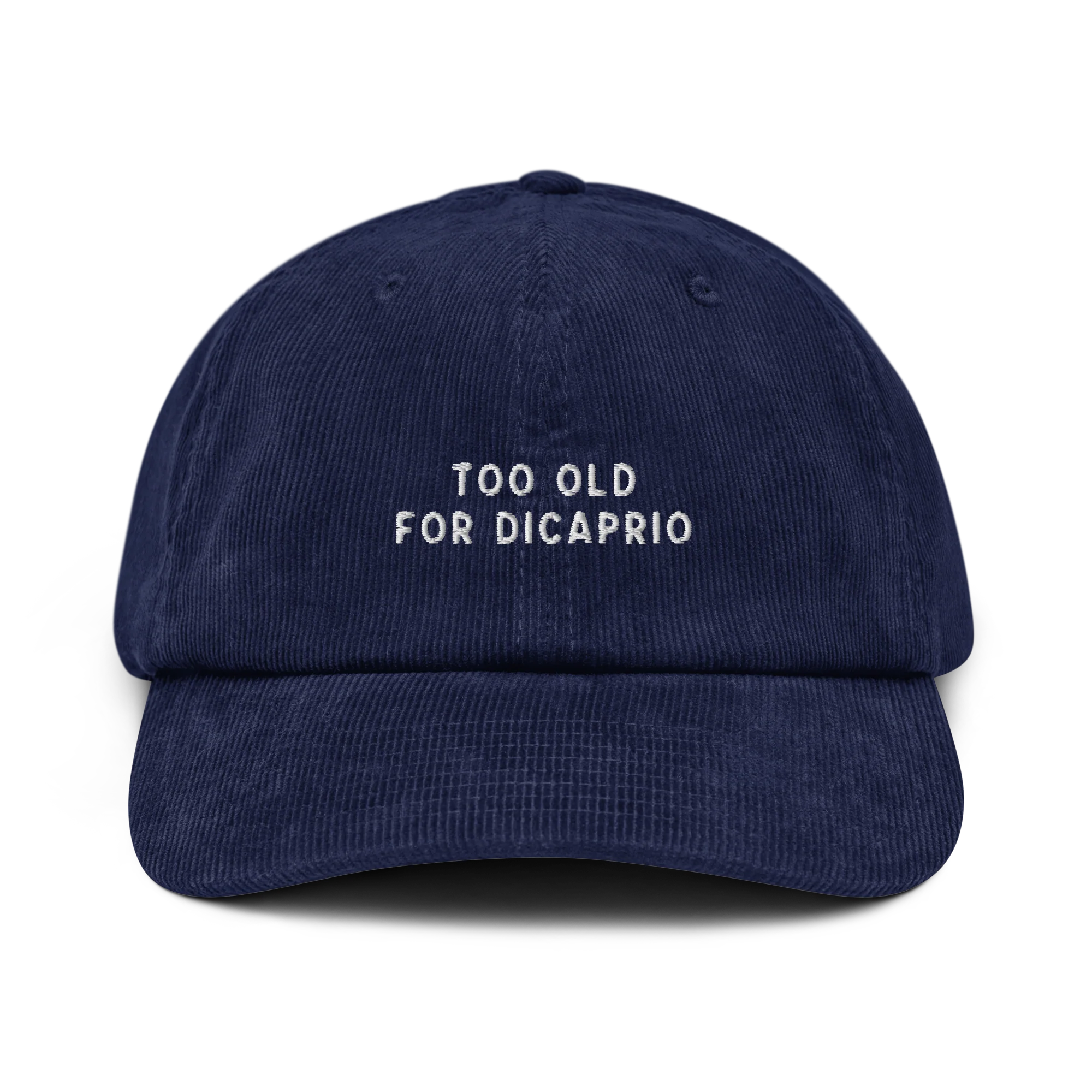 Too Old For DiCaprio Embroidered Corduroy Hat - Image 4