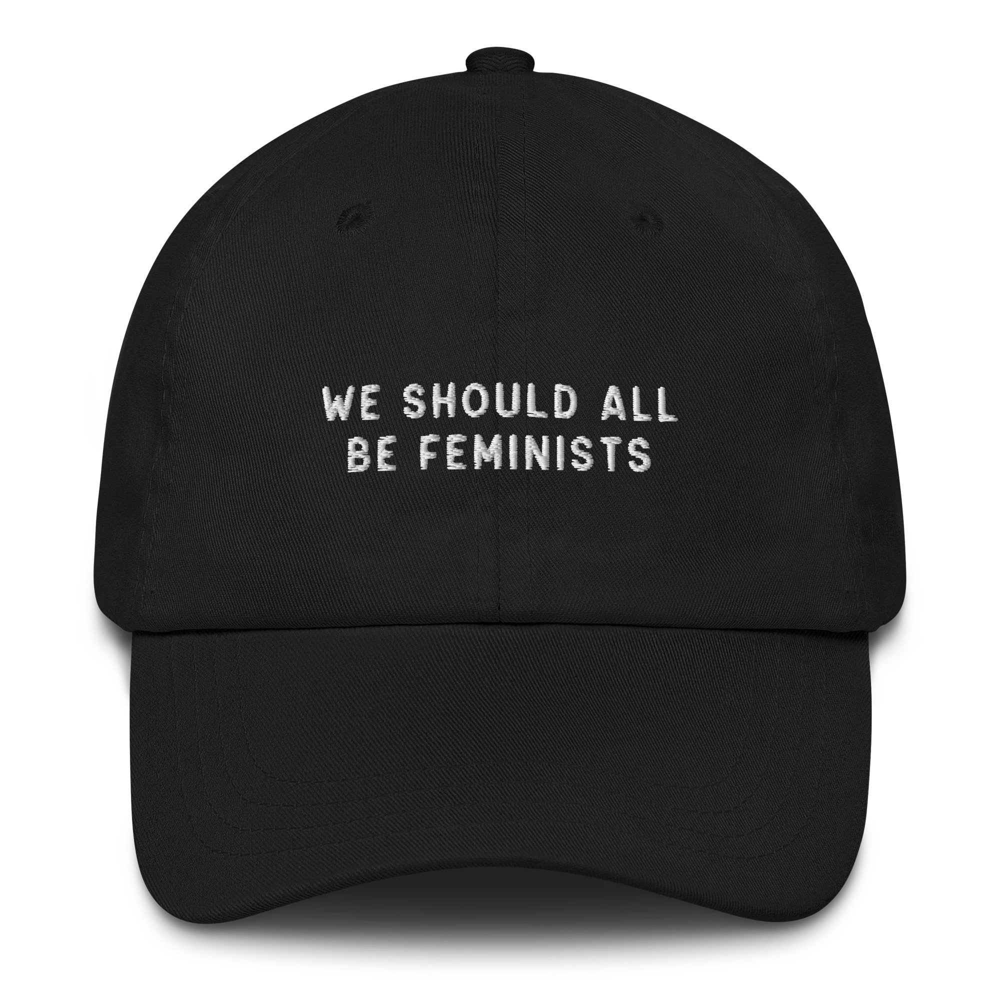 We Should All Be Feminists Embroidered Cap
