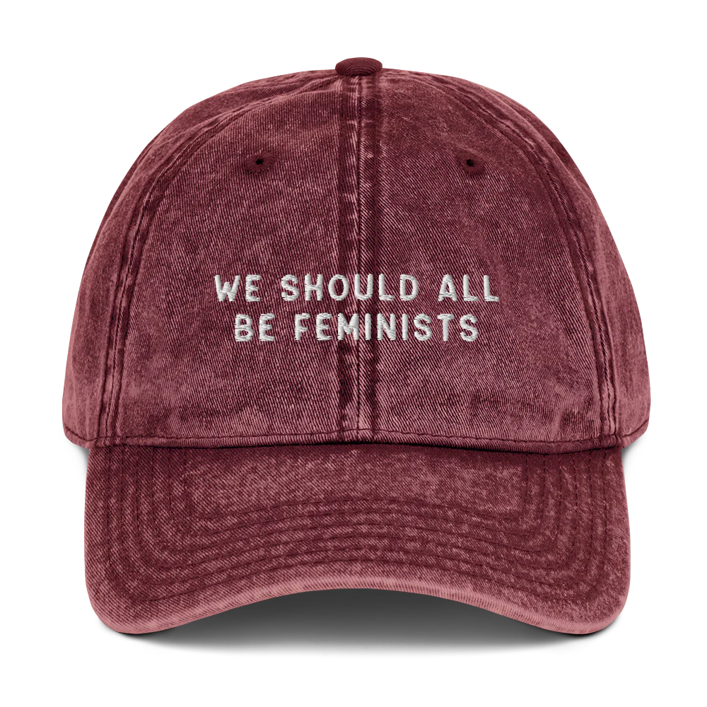 We Should All Be Feminists Embroidered Vintage Cap
