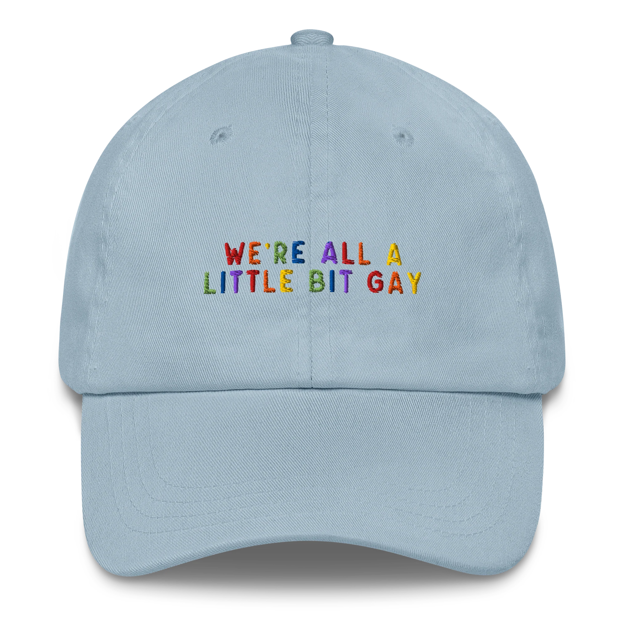 We're All a Little Bit Gay Pride Embroidered Cap