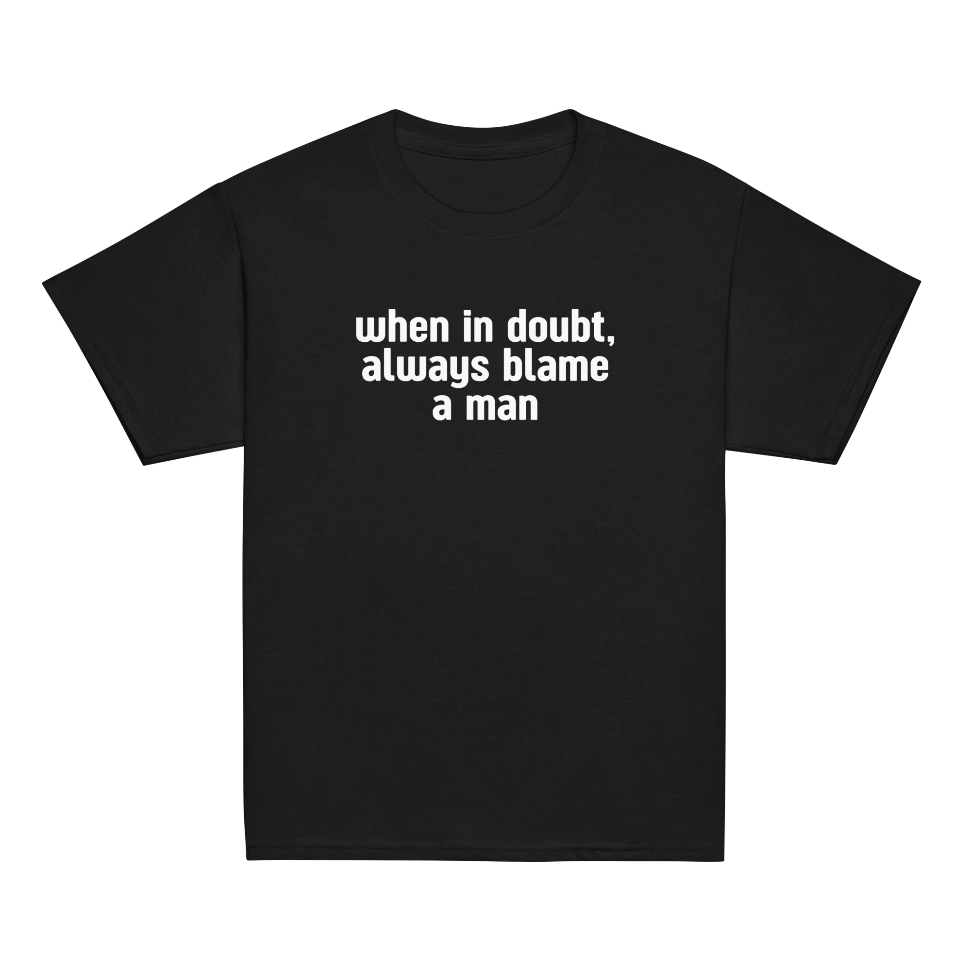 When in Doubt, Always Blame a Man Baby Tee - Image 5