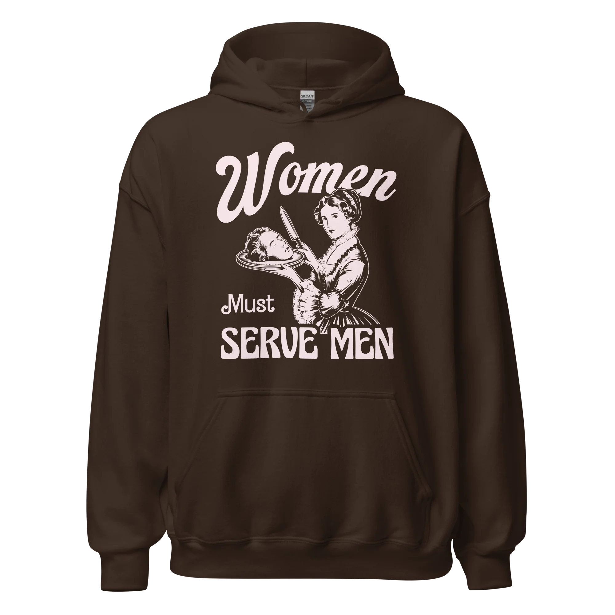 Women Must Serve Men Feminist Hoodie - Image 11