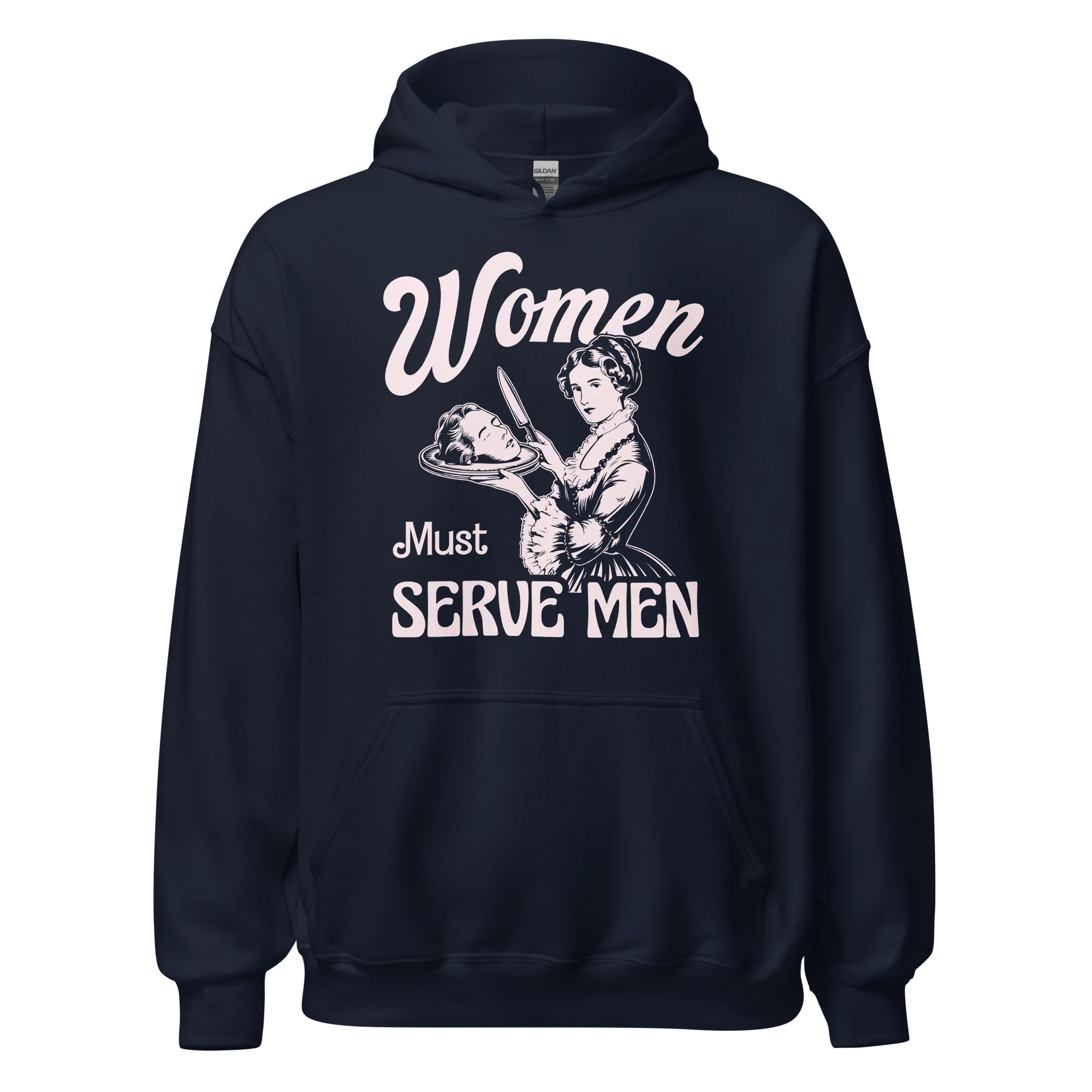 Women Must Serve Men Feminist Hoodie - Image 7