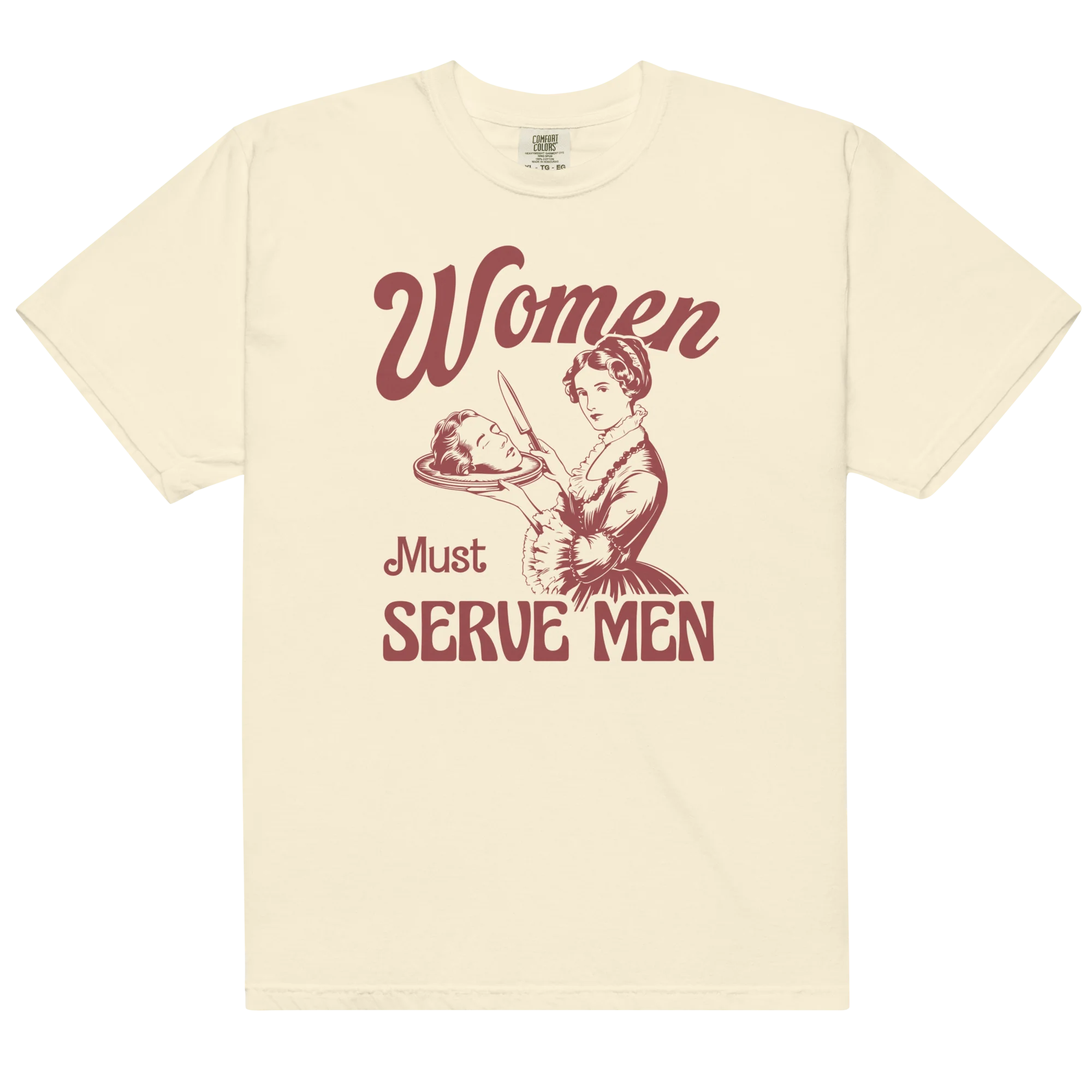 Women Must Serve Men Feminist Classic T-Shirt - Image 8
